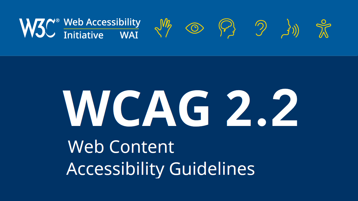W3C WCAG 2.2 Web Content Accessibility Guidelines.