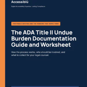 Dark navy book cover with an orange band on the left edge, titled The ADA Title II Undue Burden Documentation Guide and Worksheet, for public entities and the vendors that serve them.